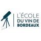 L’École des Vins de BORDEAUX